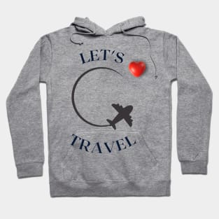 Let's Travel Hoodie